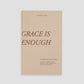 Grace is Enough Devotional