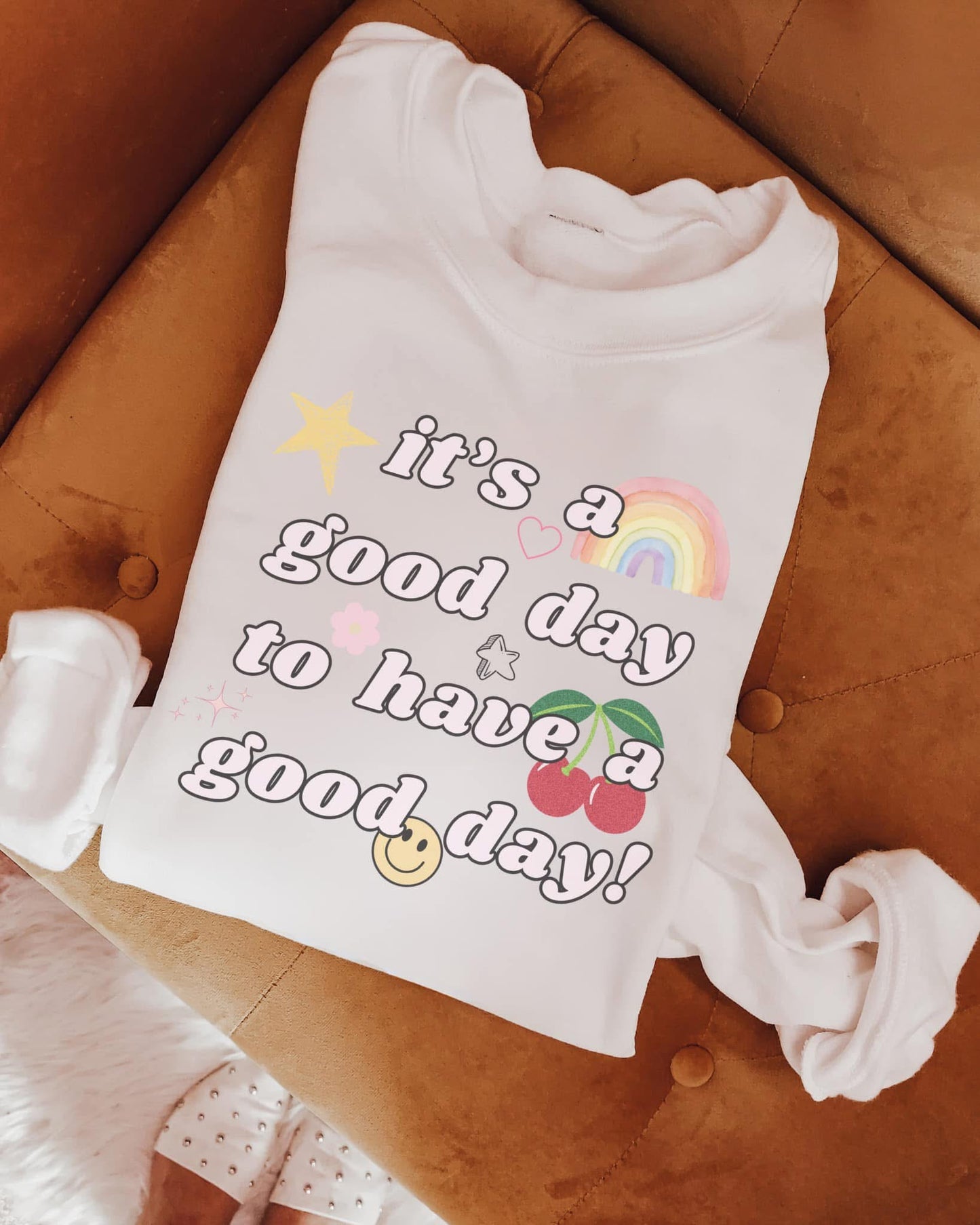 it's a good day to have a good day graphic