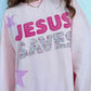 JESUS SAVES SWEATSHIRT PREORDER